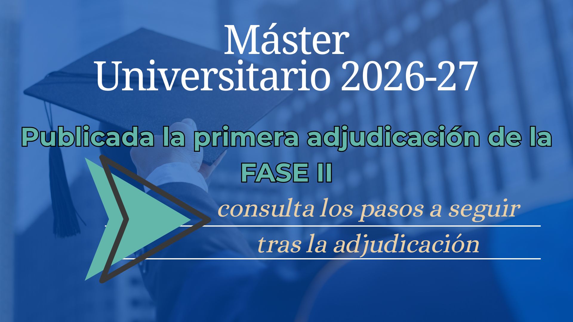 Fase II admisión a Máster 2026-27